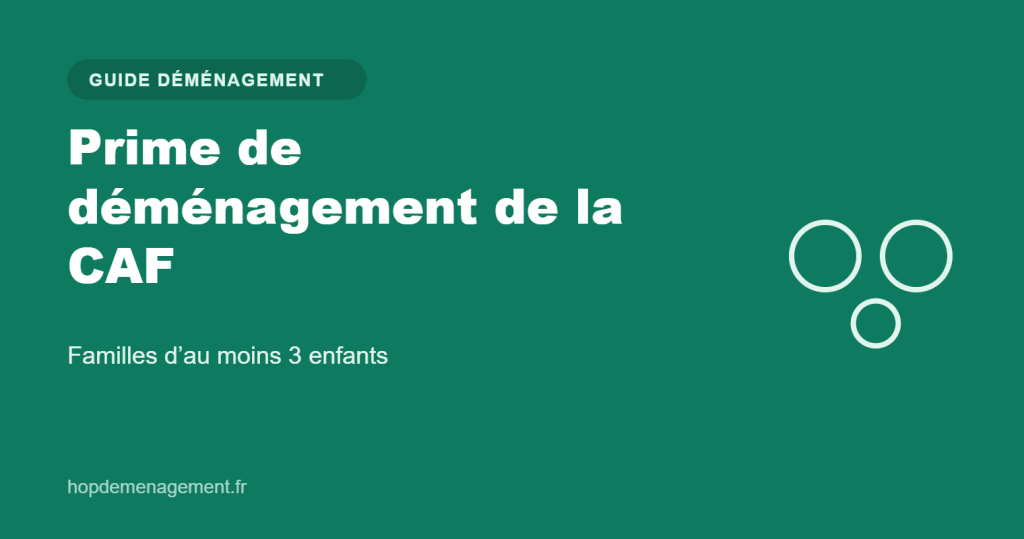 Prime de déménagement de la CAF — guide